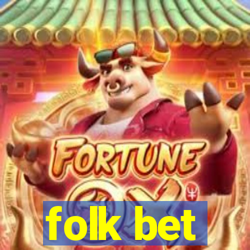 folk bet