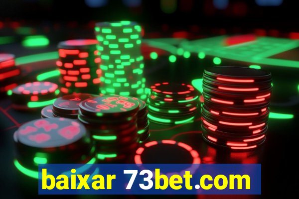 baixar 73bet.com