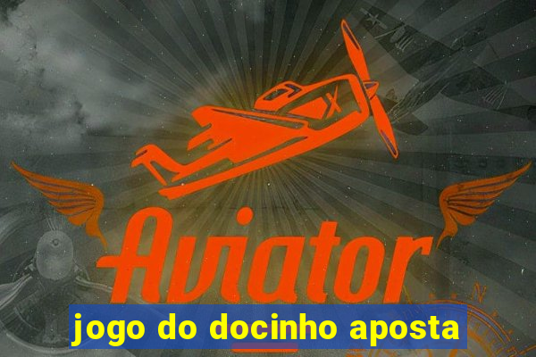 jogo do docinho aposta