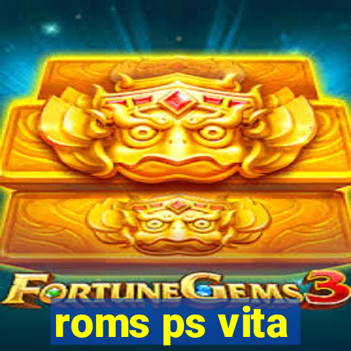 roms ps vita
