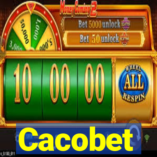 Cacobet