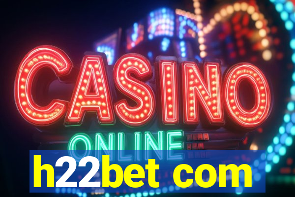 h22bet com