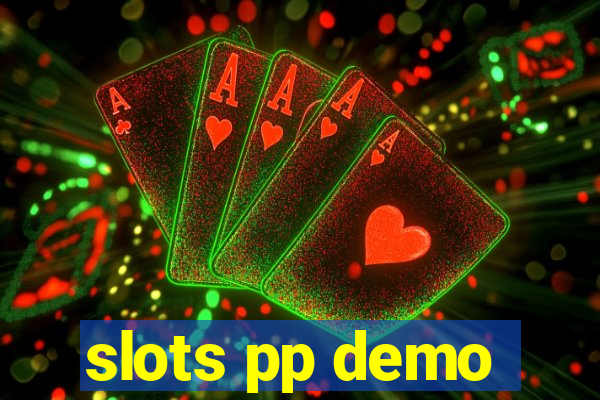 slots pp demo