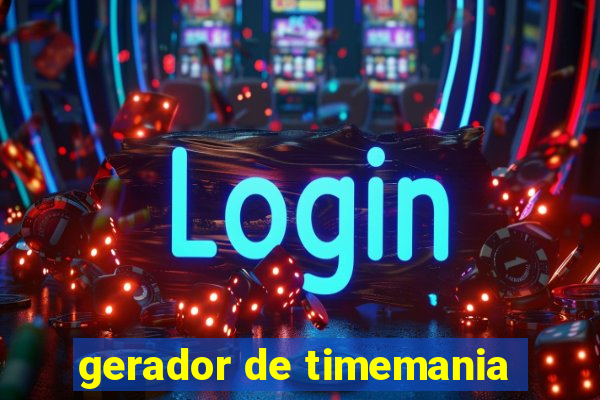 gerador de timemania