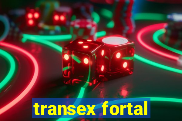 transex fortal