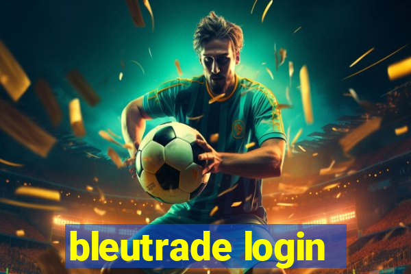 bleutrade login