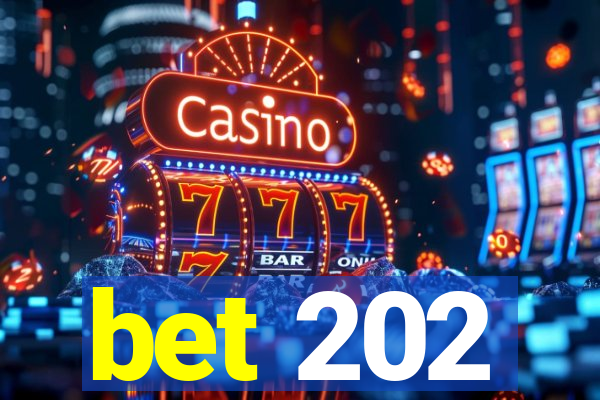 bet 202