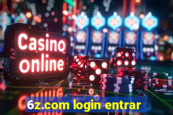 6z.com login entrar