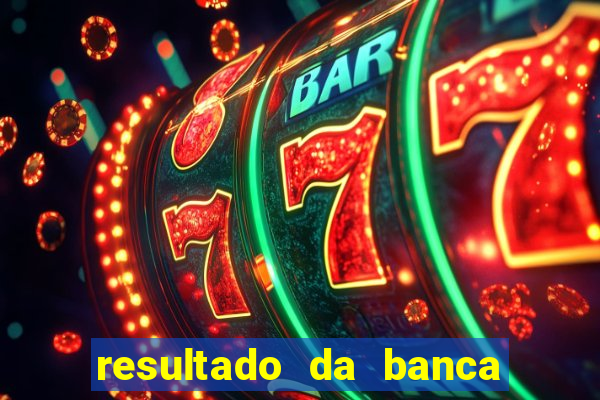 resultado da banca caminho da sorte de hoje