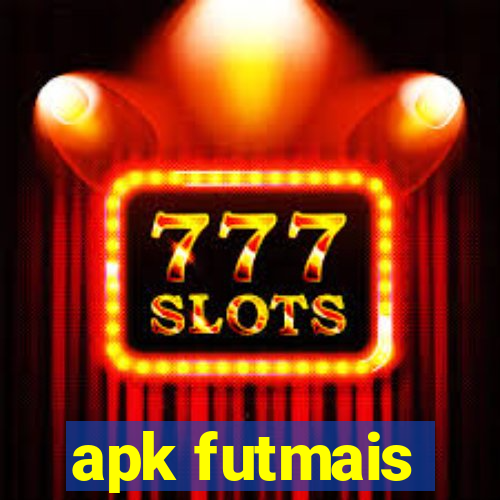 apk futmais