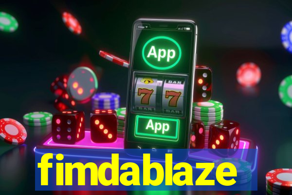 fimdablaze