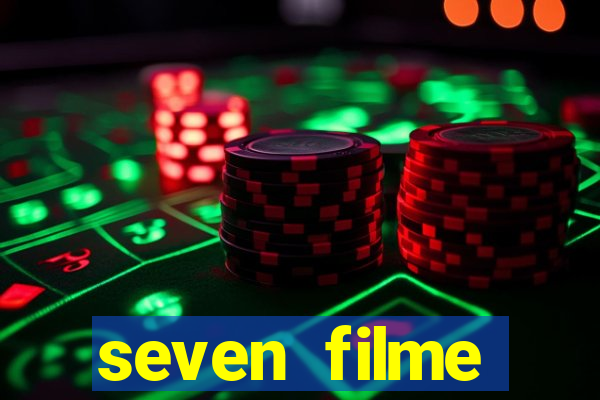 seven filme completo dublado