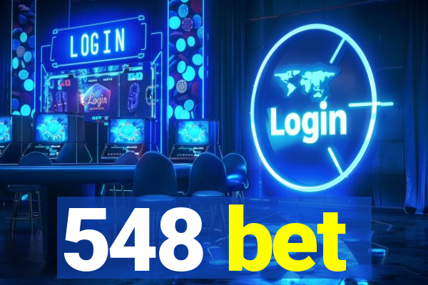 548 bet