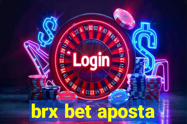 brx bet aposta
