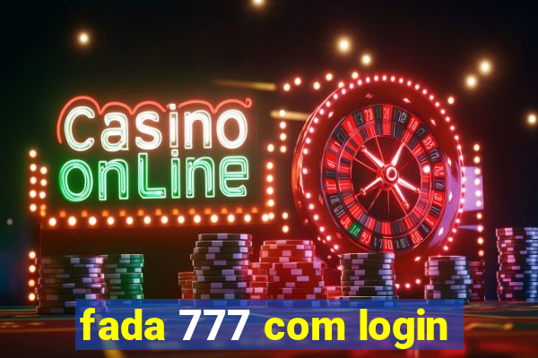 fada 777 com login