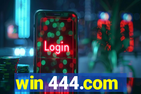 win 444.com