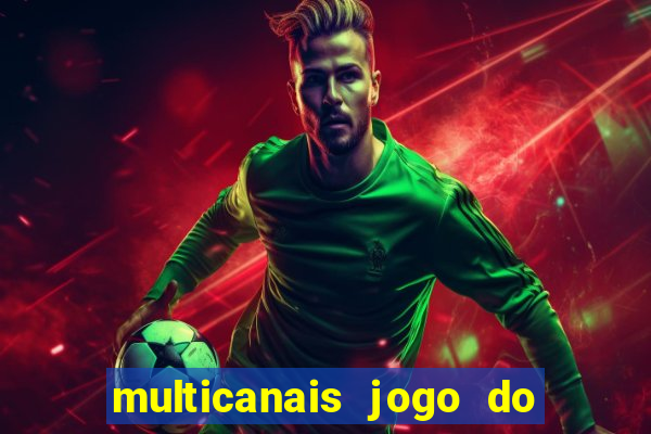 multicanais jogo do flamengo ao vivo
