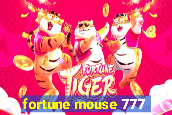 fortune mouse 777