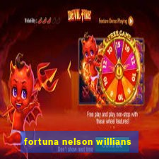 fortuna nelson willians