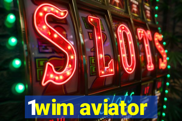 1wim aviator