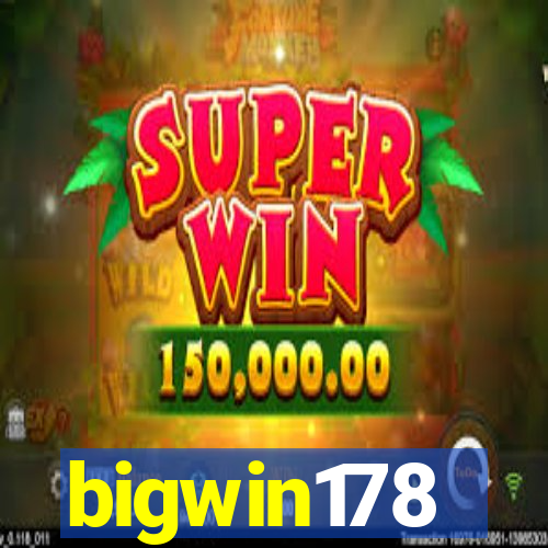 bigwin178