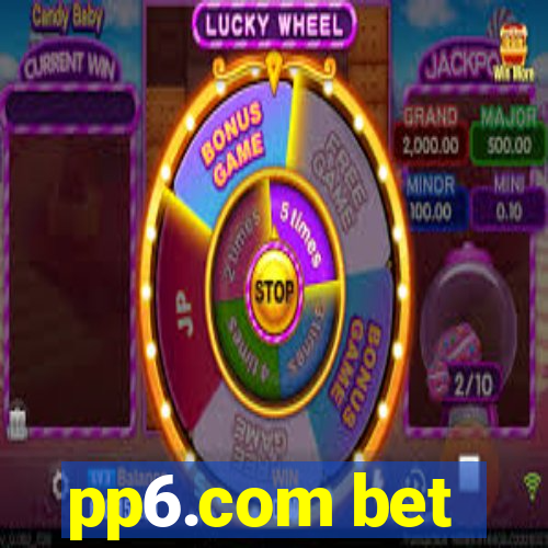 pp6.com bet