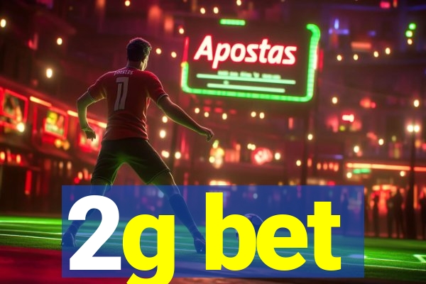2g bet