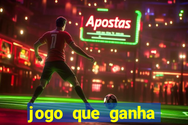 jogo que ganha dinheiro de verdade sem precisar depositar