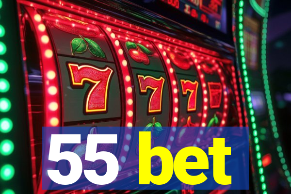 55 bet