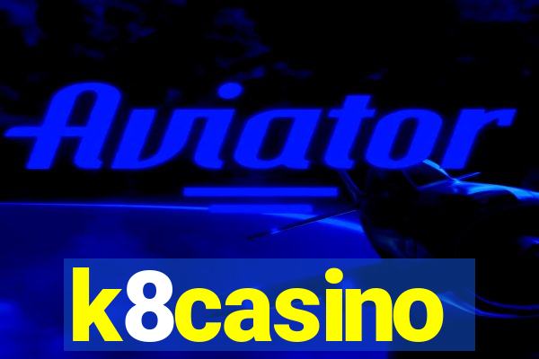 k8casino