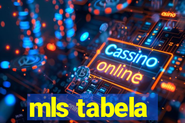 mls tabela