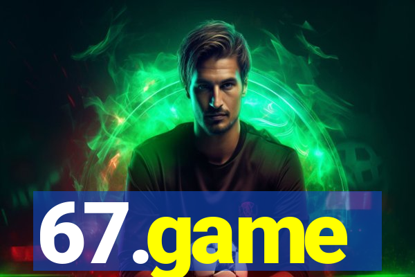 67.game