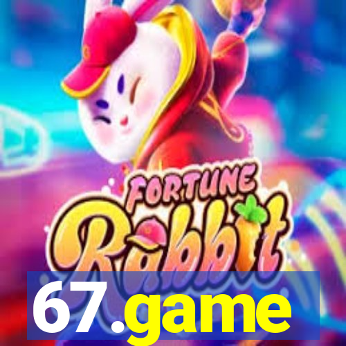67.game