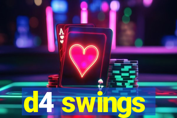 d4 swings