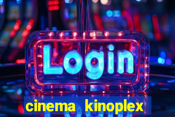 cinema kinoplex norte shopping