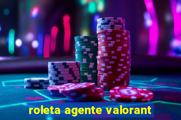 roleta agente valorant
