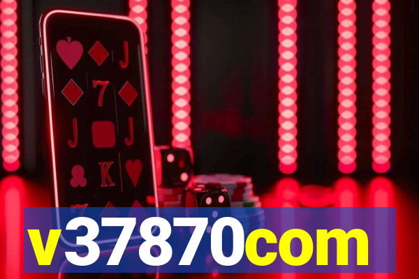 v37870com