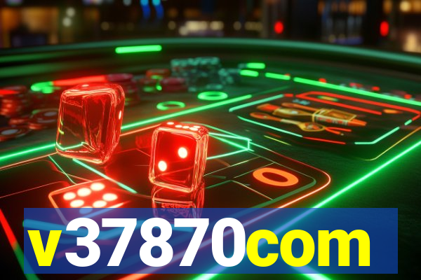 v37870com
