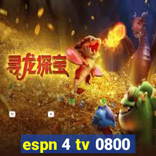 espn 4 tv 0800