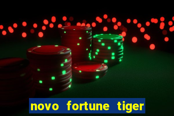 novo fortune tiger 2 demo