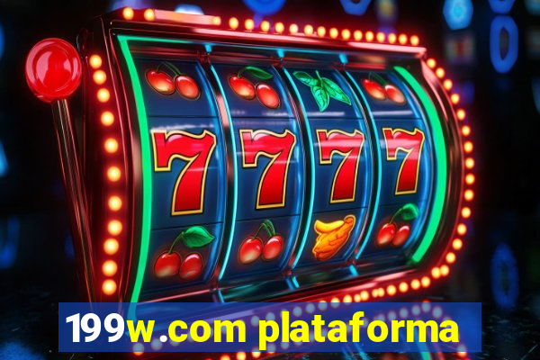 199w.com plataforma