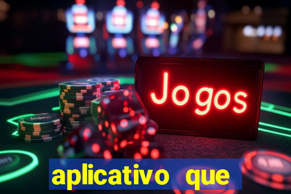 aplicativo que ganha dinheiro de verdade jogando