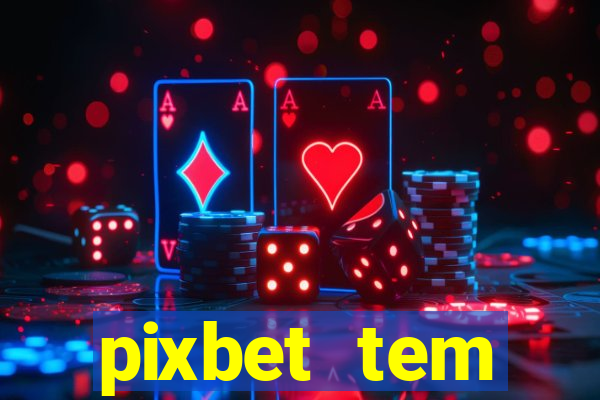 pixbet tem pagamento antecipado
