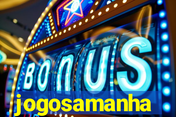 jogosamanha