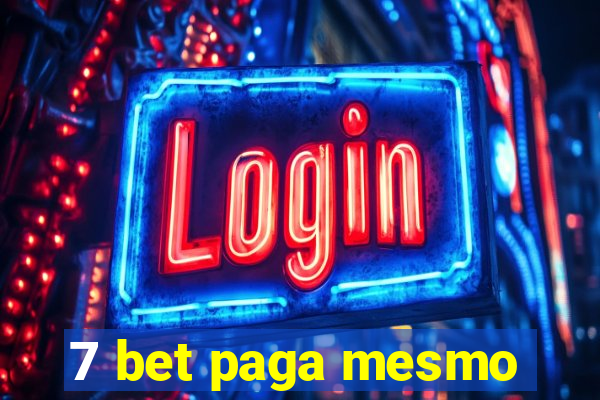 7 bet paga mesmo