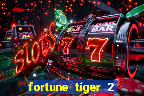 fortune tiger 2 revenge download