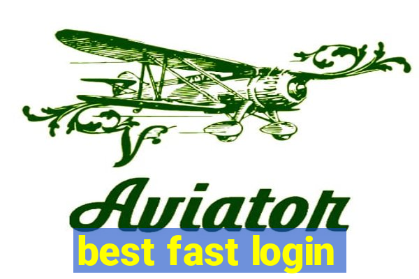best fast login