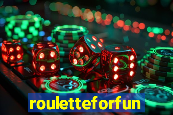 rouletteforfun