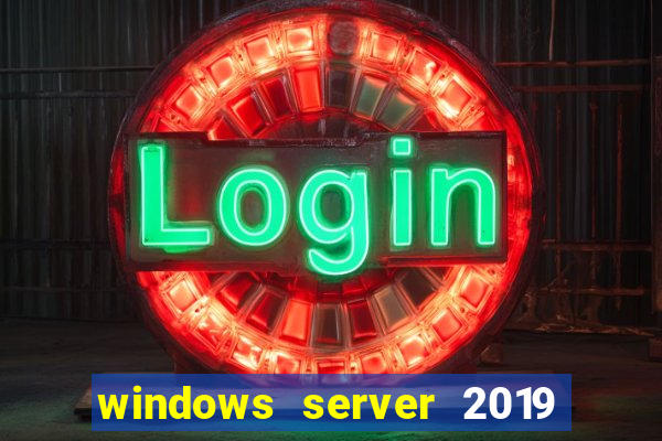 windows server 2019 iso pt-br download