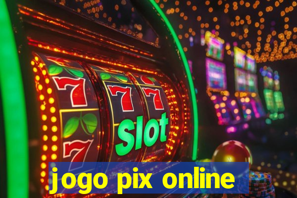 jogo pix online